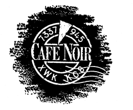 CAFE NOIR 7337 945 XWK KO8 trademark