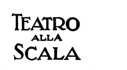 TEATRO ALLA SCALA trademark
