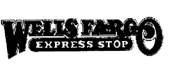 WELLS FARGO EXPRESS STOP trademark