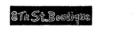 8TH ST. BOUTIQUE trademark