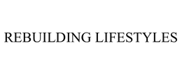 REBUILDING LIFESTYLES trademark