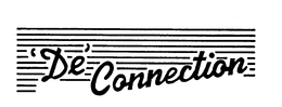 'DE' CONNECTION trademark