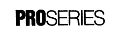 PROSERIES trademark