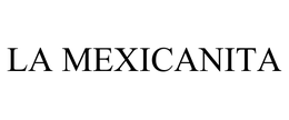 LA MEXICANITA trademark