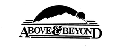 ABOVE & BEYOND trademark