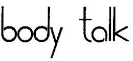 BODY TALK trademark