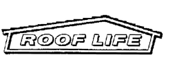 ROOF LIFE trademark