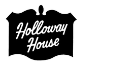 HOLLOWAY HOUSE trademark