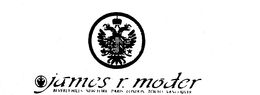 JAMES R. MODER BEVERLY HILLS-NEW YORK-PARIS-LONDON-TOKYO-VANCOUVER trademark