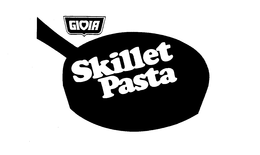 GIOIA SKILLET PASTA trademark