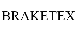 BRAKETEX trademark