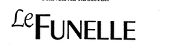 LE FUNELLE trademark