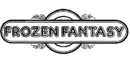 FROZEN FANTASY trademark