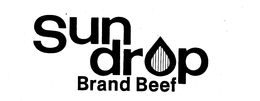 SUN DROP BRAND BEEF trademark