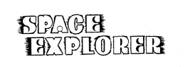 SPACE EXPLORER trademark