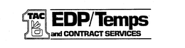 EDP/TEMPS AND CONTRACT SERVICES TAC 1 trademark