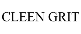 CLEEN GRIT trademark