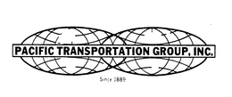 PACIFIC TRANSPORTATION GROUP, INC. SINCE 1889 trademark