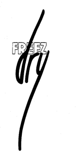 FREEZ DRY trademark
