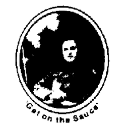GET ON THE SAUCE trademark