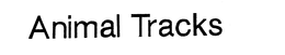 ANIMAL TRACKS trademark