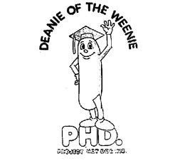 DEANIE OF THE WEENIE PHD. PROJECT HOT DOG INC. trademark