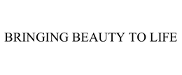 BRINGING BEAUTY TO LIFE trademark