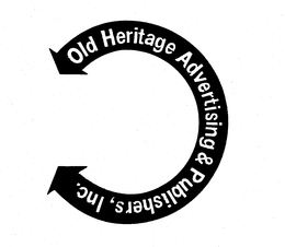 OLD HERITAGE ADVERTISING & PUBLISHERS, INC. trademark