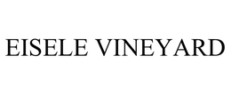 EISELE VINEYARD trademark