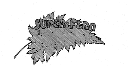 SUPER-FERN trademark