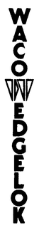 WACO WEDGELOK trademark