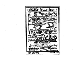 MESSAGERIES AERIENNES TRANSPORTS AVIONS PARIS-LILLE-BRUXELLES PRIX AVANIAGEUX AIR DELIVERIES MIRAGE ULTRA-FAST TRANSPORTATION EXTRA-RAPIDES OF GOODS AND DE MARCHANDISE SET PASSENGERS BY DE VOYAGEURS PAR PLANES PARIS-LONDRES PARIS COIE-NORMANDE INEXPENSIVE PRICES DAILY 2ND REGULAR DEPARTURES FOR INFORMATION TEL PA OF 2474 2 GALICEE STREET trademark