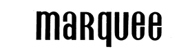 MARQUEE trademark