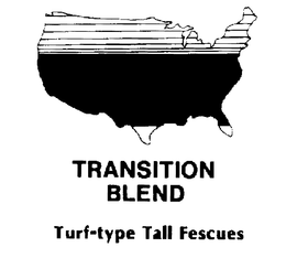 TRANSITION BLEND TURF-TYPE TALL FESCUES trademark
