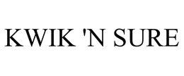 KWIK 'N SURE trademark