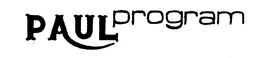 PAUL PROGRAM trademark