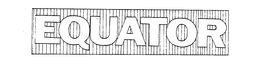 EQUATOR trademark