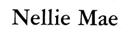 NELLIE MAE trademark