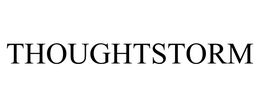 THOUGHTSTORM trademark