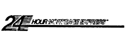24 HOUR MORTGAGE EXPRESS trademark