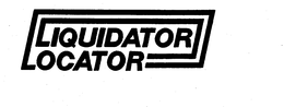 LIQUIDATOR LOCATOR trademark