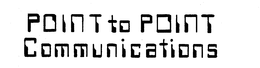 POINT TO POINT COMMUNICATIONS trademark