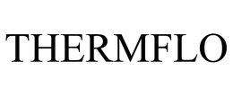 THERMFLO trademark
