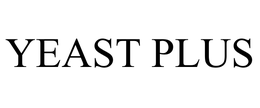 YEAST PLUS trademark
