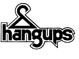 HANGUPS trademark