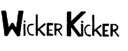 WICKER KICKER trademark