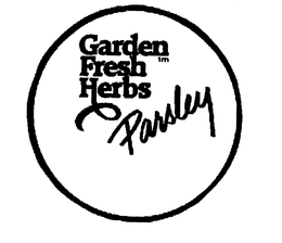 GARDEN FRESH HERBS PARSLEY trademark