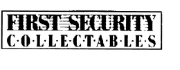 FIRST SECURITY COLLECTABLES trademark
