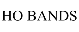HO BANDS trademark