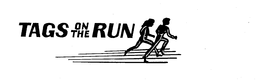TAGS ON THE RUN trademark